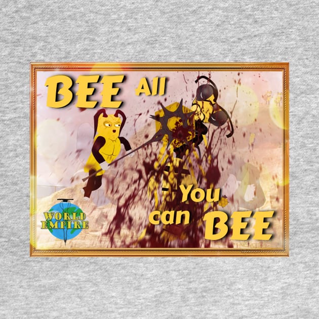 Bee all you can by World Empire